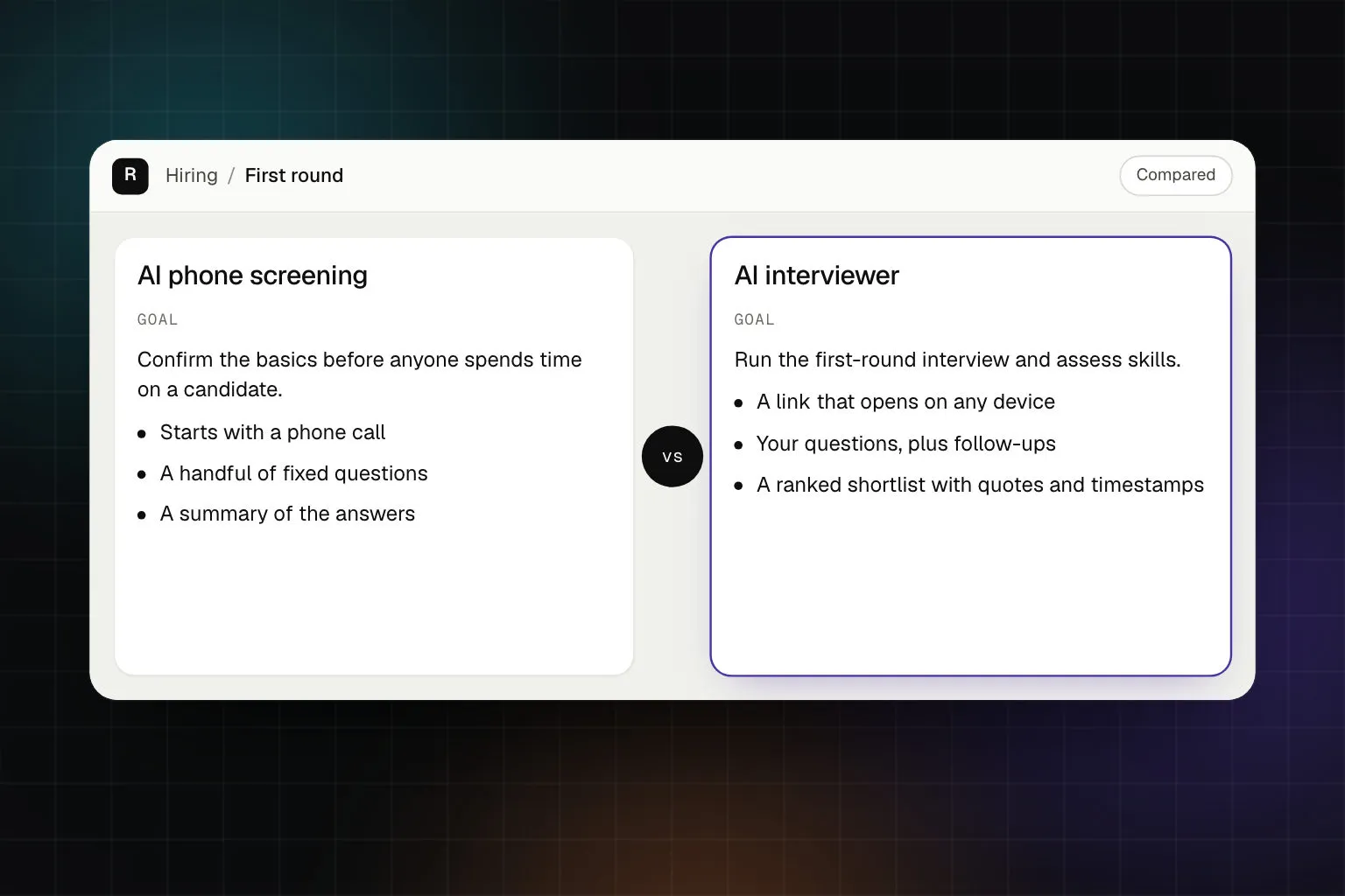 AI phone screening and AI interviewer compared side by side: goal, how each starts, the questions and what the recruiter gets